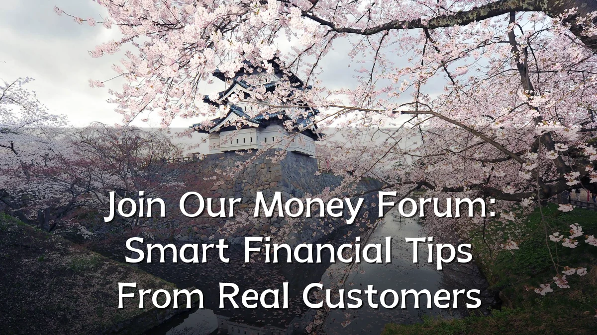 Join Our Money Forum: Smart Financial Tips From Real Customers
