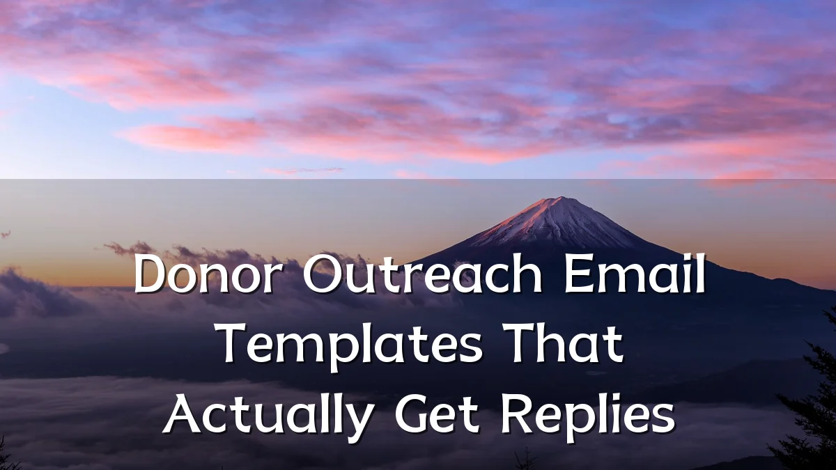 Donor Outreach Email Templates That Actually Get Replies